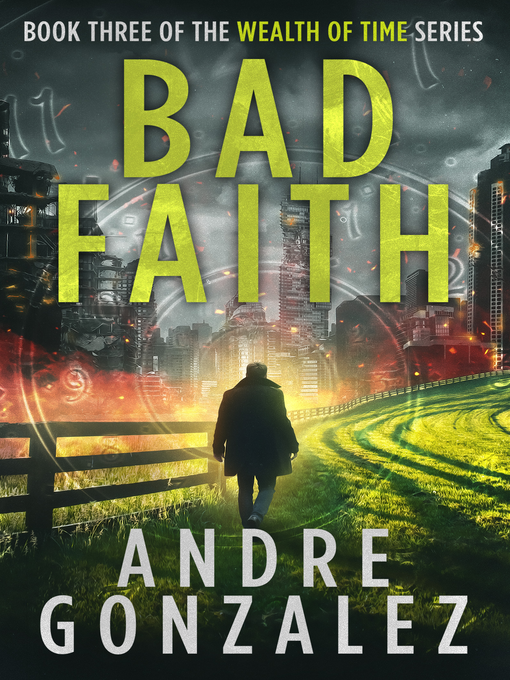 Title details for Bad Faith by Andre Gonzalez - Available